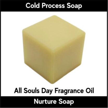 All Souls Day | Nurture Soap Fragrance Oil